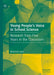 Young People's Voice in School Science: Research from Five Years in the Classroom by Marianne Logan