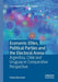 Economic Elites, Political Parties and the Electoral Arena: Argentina, Chile and Uruguay in Comparative Perspective by Felipe Monestier