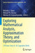 Exploring Mathematical Analysis, Approximation Theory, and Optimization: 270 Years Since A.-M. Legendre's Birth by Nicholas J. Daras