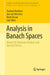 Analysis in Banach Spaces: Volume III: Harmonic Analysis and Spectral Theory by Tuomas Hytönen