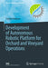 Development of Autonomous Robotic Platform for Orchard and Vineyard Operations by Satyam Raikwar