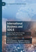 International Business and SDG 8: Exploring the Relationship Between IB and Society by Noemi Sinkovics