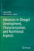 Advances in Oleogel Development, Characterization by Camila Palla