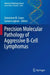 Precision Molecular Pathology of Aggressive B-Cell Lymphomas by Genevieve M. Crane
