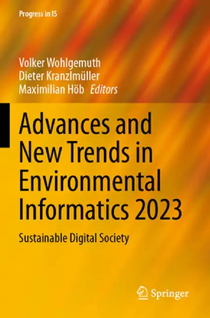 Advances and New Trends in Environmental Informatics 2023: Sustainable Digital Society by Volker Wohlgemuth