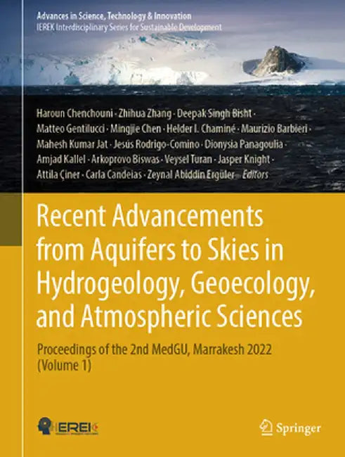 Recent Advancements from Aquifers to Skies in Hydrogeology, Geoecology, and Atmospheric Sciences: Proceedings of the 2nd Medgu, Marrakesh 2022 (Volume by Haroun Chenchouni