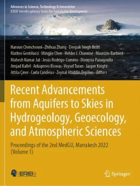 Recent Advancements from Aquifers to Skies in Hydrogeology, Geoecology, and Atmospheric Sciences: Proceedings of the 2nd Medgu, Marrakesh 2022 by Haroun Chenchouni