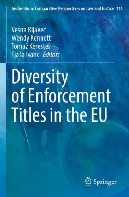 Diversity of Enforcement Titles in the EU by Vesna Rijavec