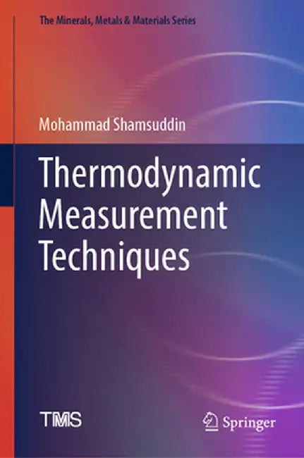 Thermodynamic Measurement Techniques by Mohammad Shamsuddin