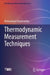 Thermodynamic Measurement Techniques by Mohammad Shamsuddin