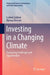 Investing in a Changing Climate: Navigating Challenges and Opportunities by Ludovic Subran