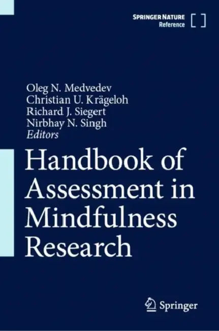 Handbook of Assessment in Mindfulness Research by Oleg N. Medvedev