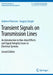 Transient Signals on Transmission Lines: An Introduction to Non-Ideal Effects and Signal Integrity Issues in Electrical Systems by Andrew Peterson