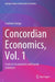 Concordian Economics: Tools for Economists and Social Scientists by Carmine Gorga