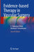 Evidence-Based Therapy in Vascular Surgery by E. Sebastian Debus