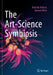The Art-Science Symbiosis by Marcelo Velasco