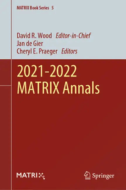 2021-2022 Matrix Annals by David R. Wood