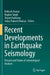 Recent Developments in Earthquake Seismology: Present and Future of Seismological Analysis by Rohtash Kumar