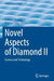 Novel Aspects of Diamond II: Science and Technology by Soumen Mandal