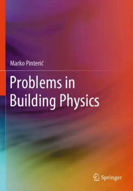 Problems in Building Physics by Marko Pinteric