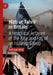 Hizb ut-Tahrir in Britain: A Historical Account of the Rise and Fall of an Islamist Group by Farhaan Wali