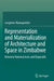 Representation and Materialization of Architecture: Between National Icons and Dispositifs by Langtone Maunganidze