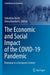 The Economic and Social Impact of the COVID-19 Pandemic: Romania in a European Context by Valentina Vasile