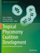 Tropical Phyconomy Coalition Development: Focus on Eucheumatoid Seaweeds by Alan T. Critchley