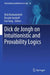 Dick de Jongh on Intuitionistic and Provability Logics by Nick Bezhanishvili