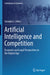 Artificial Intelligence and Competition: Economic and Legal Perspectives in the Digital Age by Georgios I. Zekos