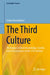 The Third Culture: The Impact of AI on Knowledge, Society and Consciousness in the 21st Century by Stefan Brunnhuber