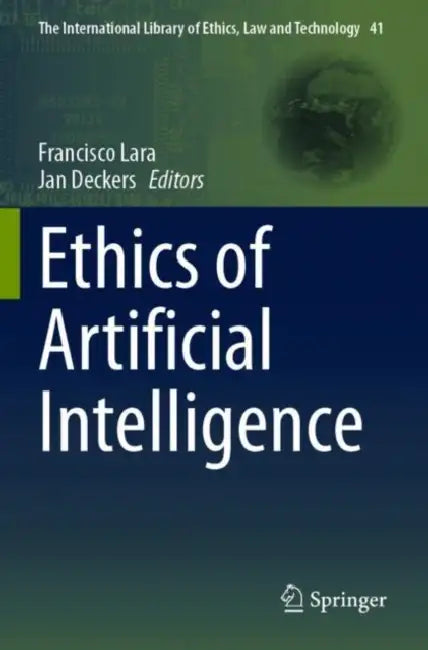 Ethics of Artificial Intelligence by Francisco Lara