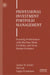 Professional Investment Portfolio Management: Boosting Performance with Machine-Made Portfolios and Stock Market Evidence by James W. Kolari