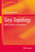 Geo-Topology: Theory, Models and Applications by Fivos Papadimitriou