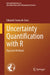 Uncertainty Quantification with R: Bayesian Methods by Eduardo Souza De Cursi