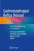 Gastroesophageal Reflux Disease: From Pathophysiology to Treatment by Francisco Schlottmann