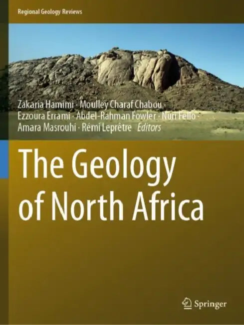 The Geology of North Africa by Zakaria Hamimi