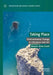 Taking Place: Environmental Change in Literature and Art by Bonnie Kime Scott