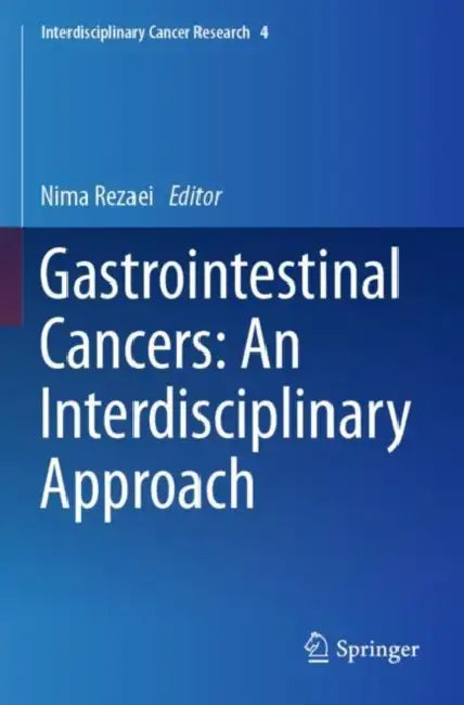 Gastrointestinal Cancers: An Interdisciplinary App by Nima Rezaei