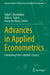Advances in Applied Econometrics: Celebrating Peter Schmidt's Legacy by Subal C. Kumbhakar