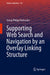 Supporting Web Search and Navigation by an Overlay Linking Structure by Georg Philipp Roßrucker