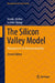 The Silicon Valley Model: Management for Entrepreneurship by Annika Steiber