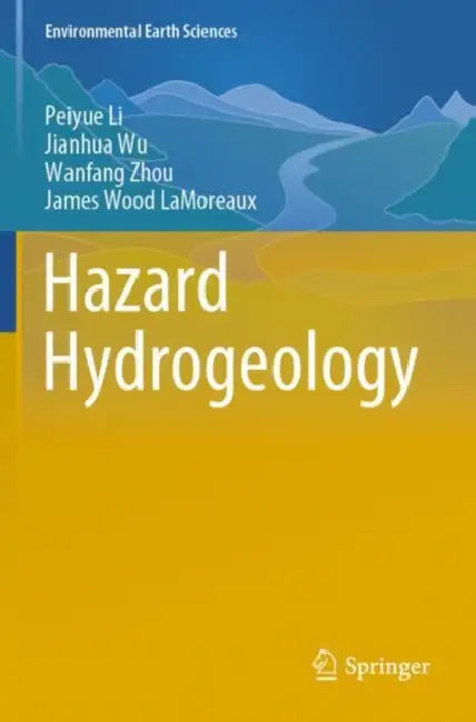 Hazard Hydrogeology by Peiyue Li