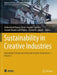 Sustainability in Creative Industries: Sustainable Entrepreneurship and Creative Innovations by Muhammad Nawaz Tunio