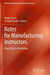 Notes for Manufacturing Instructors: From Class to Workshop by Diego Carou