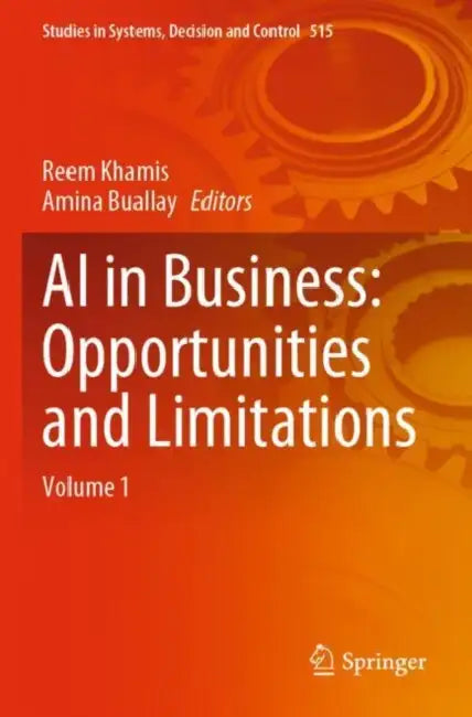AI in Business: Opportunities and Limitations by Reem Khamis