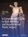 A Comprehensive Guide to Male Aesthetic and Reconstructive Plastic Surgery by Seth R. Thaller