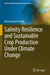 Salinity Resilience and Sustainable Crop Productio by Hassan Auda Awaad
