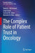 The Complex Role of Patient Trust in Oncology by Daniel C. McFarland