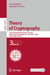 Theory of Cryptography: 21st International Conference, Tcc 2023, Taipei, Taiwan, November 29-December 2, 2023, Proceedings, Part III by Guy Rothblum